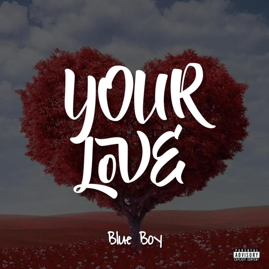 Blue Boy – Your Love