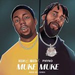 Deejay J Masta – Muke Muke Ft. Phyno