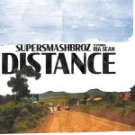 SuperSmashBroz – Distance Ft. Ria Sean
