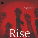 Shegzy Snoop – Rise