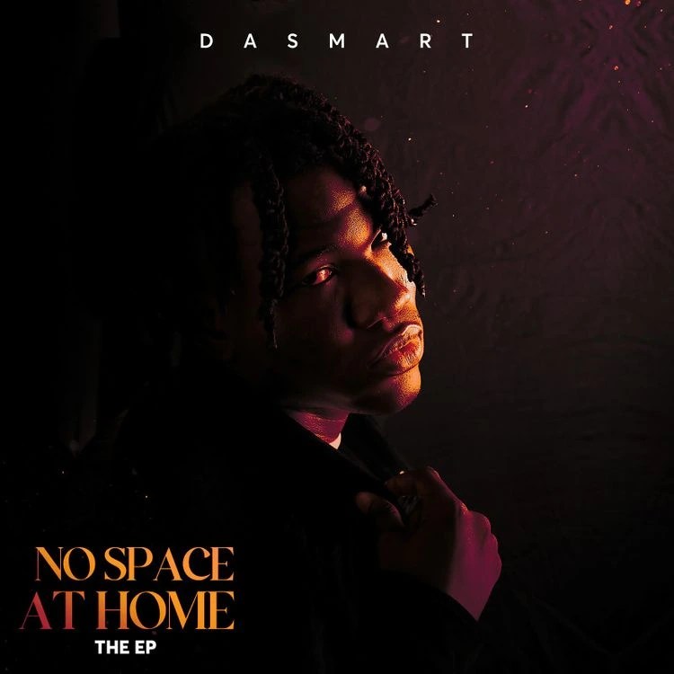 Dasmart – No Space At Home (Ep)