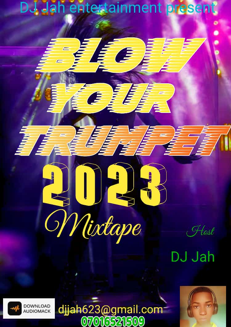 Dj Jah – Blow Your Trumpet Mixtape