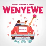 Kusah – Wenyewe ft. Maua Sama