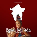 Egwu Ndi Ada – Tintim Tina