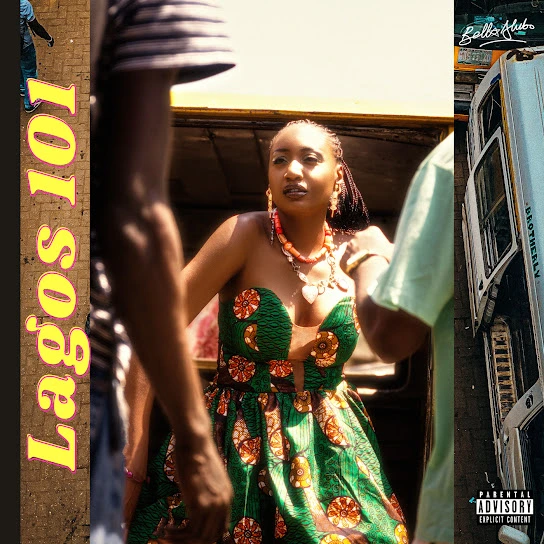 Bella Alubo – Lagos 101 EP