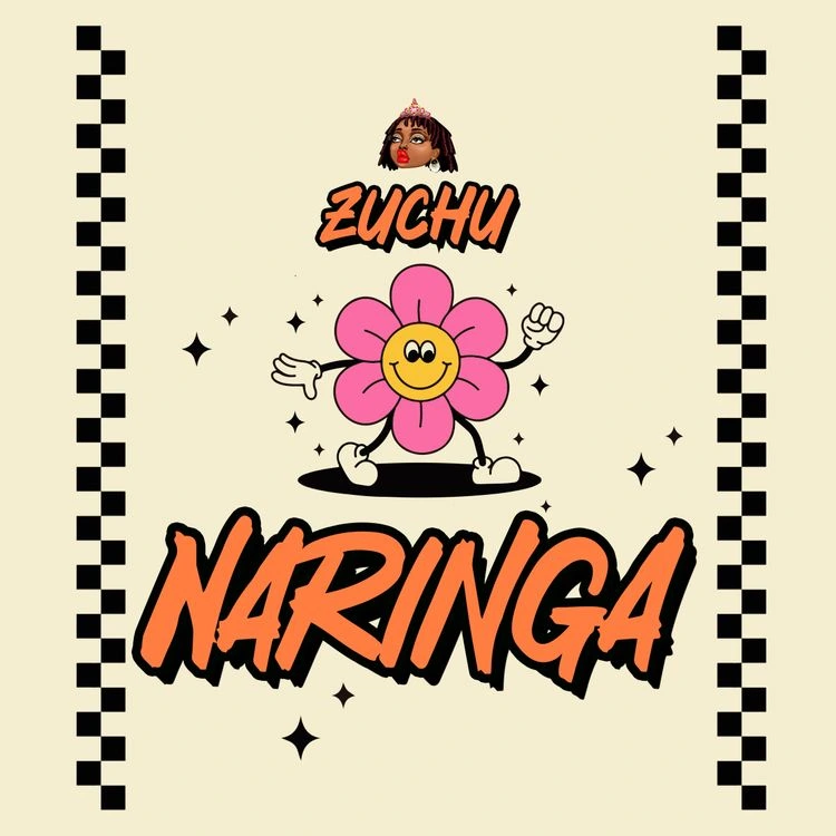 Zuchu – Naringa