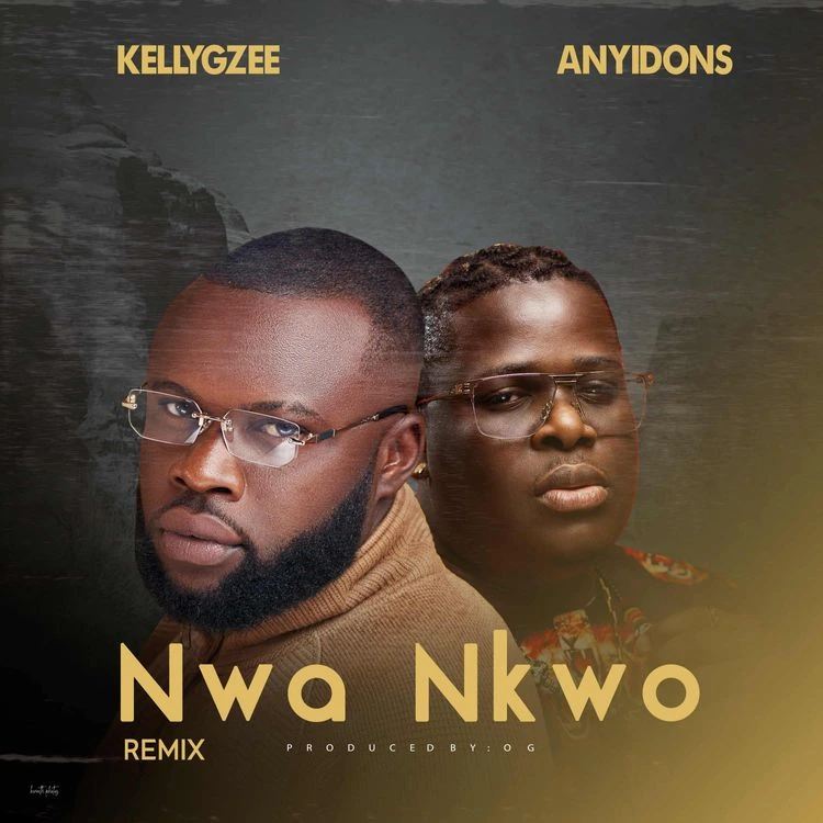 Kellygzee – Nwa Nkwo (Remix) ft. Anyidons