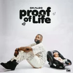 Skales – Proof Of Life EP