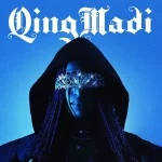 Qing Madi – THE QING MADI EP