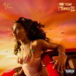 Ayra Starr – The Yeah I Turned 21 EP