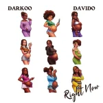 Darkoo – Right Now ft. Davido