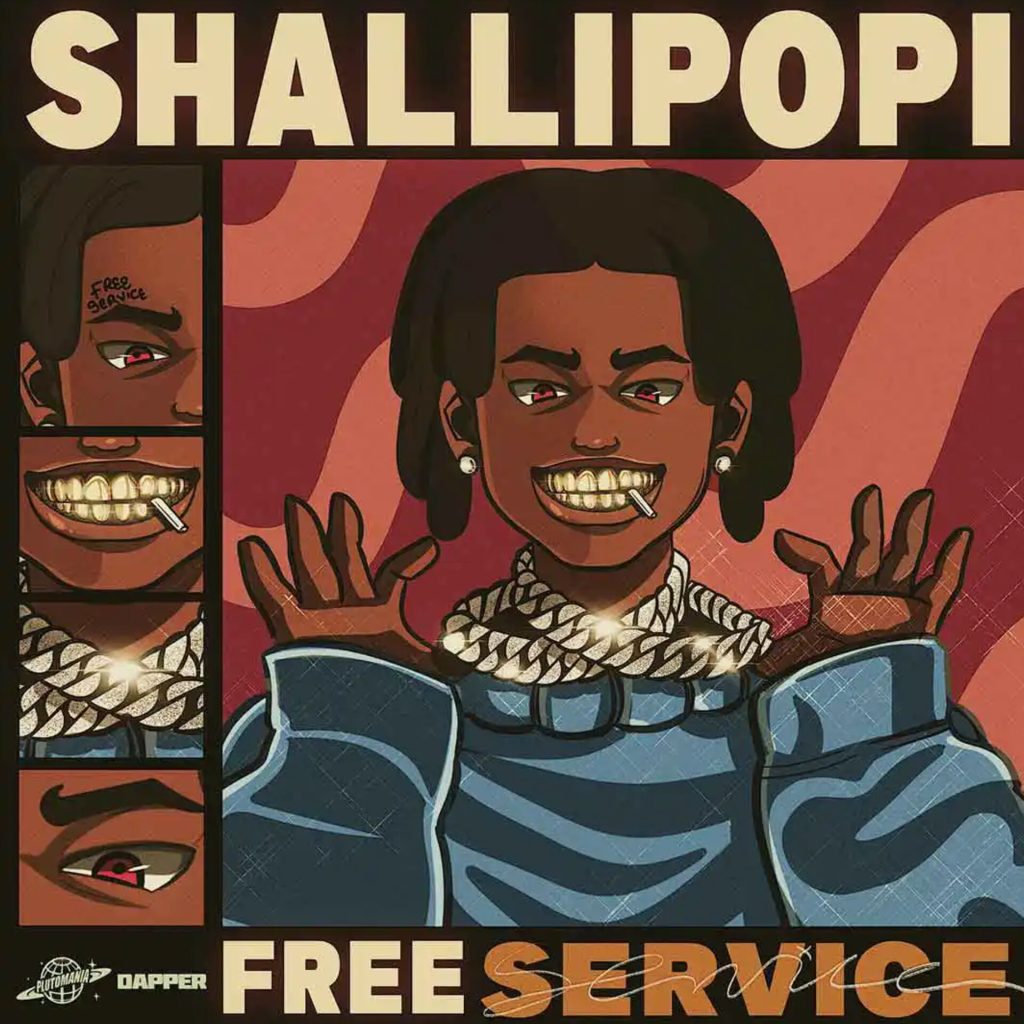 Shallipopi – Free Service